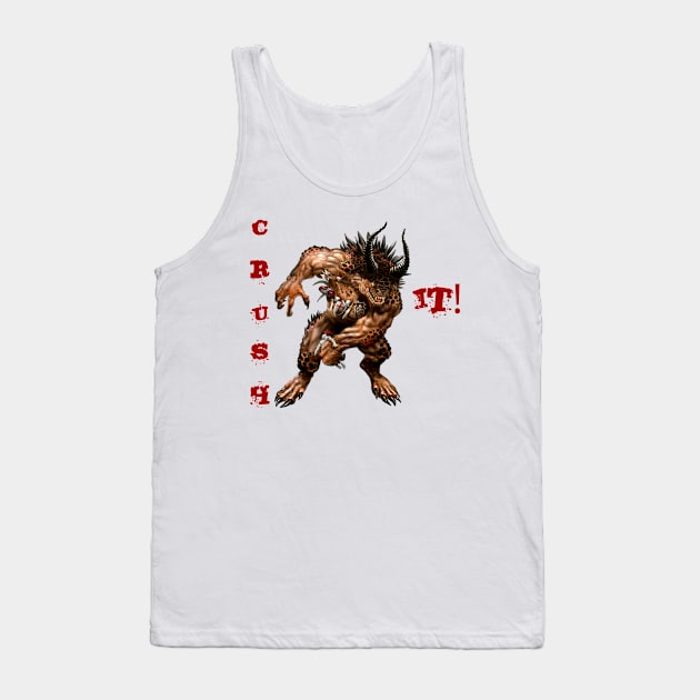 Crush It! Tank Top by Mystik Media LLC